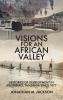 Visions for an African Valley