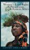 Women's Land Rights & Privatization in Eastern Africa