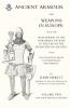 ANCIENT ARMOUR AND WEAPONS IN EUROPE Volume 2