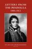 LETTERS FROM THE PENINSULA 1808-1812