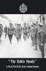 THE ROBIN HOODS 1/7th 2/7th & 3/7th Battns Sherwood Foresters 1914-1918