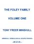 The Foley Family Volume One
