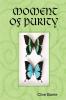 MOMENT OF PURITY