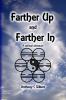 Farther Up and Farther In