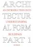 Architectural Form Part 1 An introduction into understanding buildings