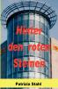 Hinter den roten Steinen