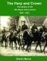 The Harp and Crown The History of the 5th (Royal Irish) Lancers 1902 - 1922