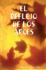 EL REFLEJO DE LOS ARCES