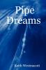 Pipe Dreams