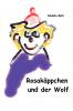 Rosak��ppchen und der Wolf