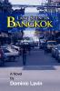 Last Seen In Bangkok