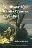Wordsworth's Bardic Vocation 1787-1842