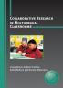 Collaborative Research in Multilingual Classrooms