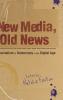 New Media Old News