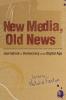 New Media Old News