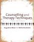 Counselling and Therapy Techniques