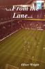 ...From the Lane...