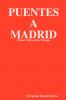 Puentes a Madrid