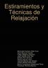 Estiramientos y Técnicas de Relajación