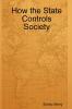 How the State Controls Society