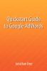 Quickstart Guide To Google AdWords