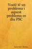 Vost T Un Problema I Aquest Problema Es Diu Psc