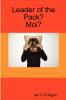 Leader of the Pack - Moi?
