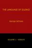 The Language of Silence - Volume 1