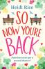 So Now You're Back