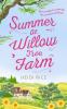 Summer At Willow Tree Farm