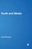 Youth and Media