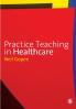 Practice Teaching in Healthcare