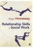 Relationship Skills in Social Work