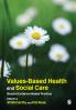 Values-Based Health & Social Care