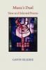 Music's Duel. New and Selected Poems 1972-2008