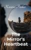 The Mirror's Heartbeat