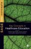 Key Concepts in Healthcare Education
