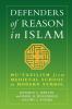 Defenders of Reason in Islam