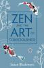 Zen and the Art of Consciousness