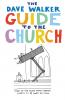 Dave Walker Guide to the Church
