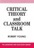 Critical Theory and Classroom Talk