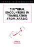 Cultural Encounters in Translation from Arabic