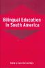 Bilingual Education in South America