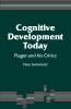 Cognitive Development Today