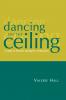 Dancing on the Ceiling