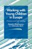 Working with Young Children in Europe