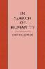 In Search of Humanity