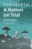 Penyberth - A Nation on Trial