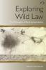 Exploring Wild Law