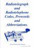 Radiotelegraph & Radiotelephone Codes Prowords and Abbreviations